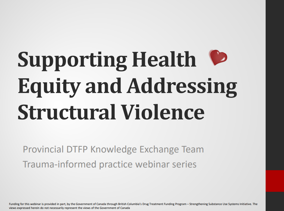 Supporting Health Equity and Addressing Structural Violence