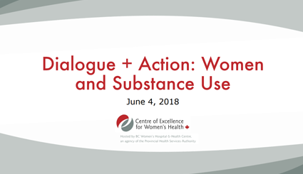 Dialogue + Action: Women and Substance Use