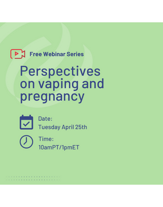 Perspectives on vaping and pregnancy