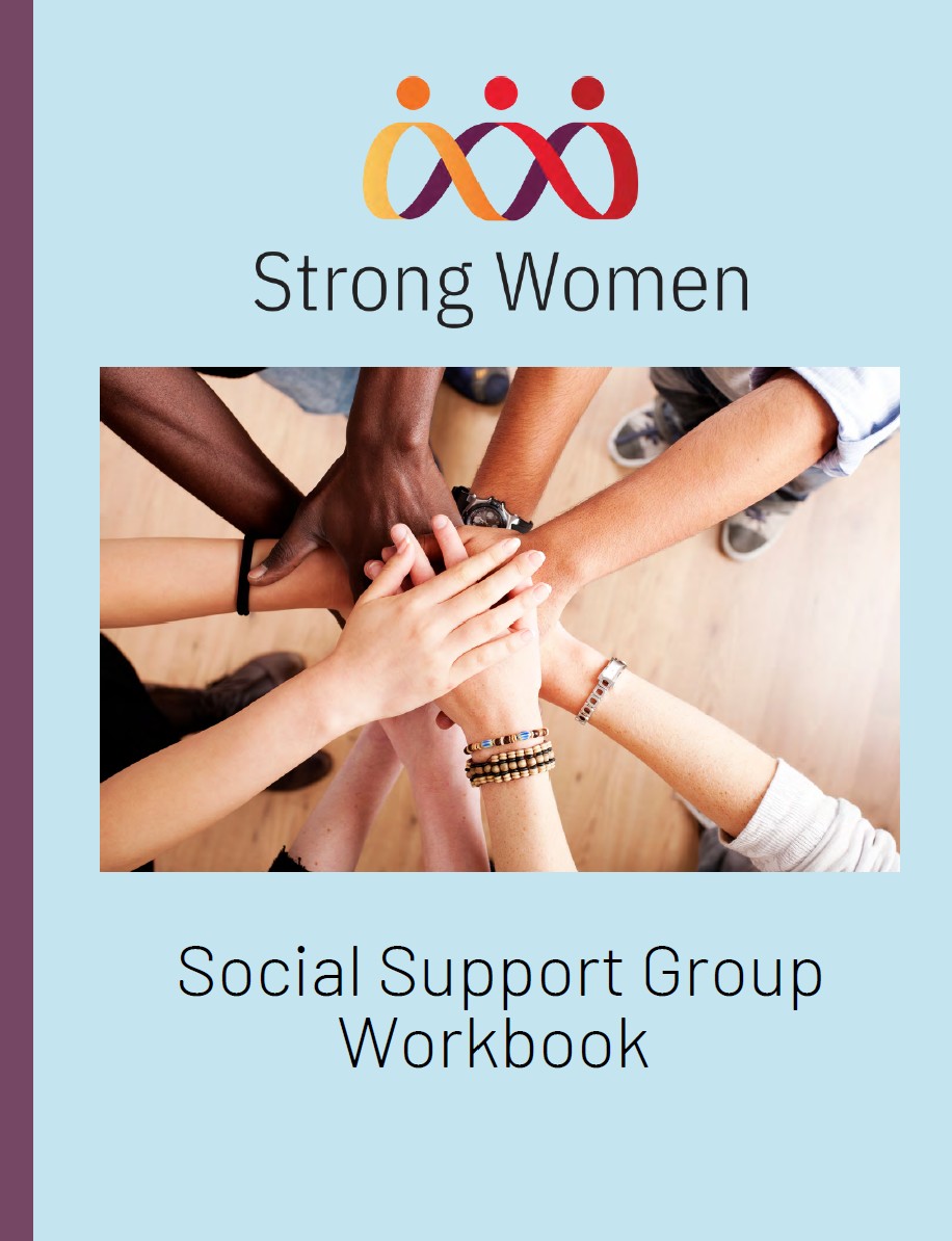 Strong Women –  Social Support Group Workbook
